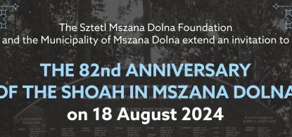 82nd anniversary of the Holocaust in Mszana Dolna. 