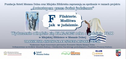 F jak filakterie. Zapraszamy na kolejne wydarzenie w projekcie "Autostopem przez świat judaizmu" 